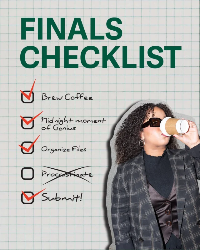 Only a few weeks until the end of the semester!! Here is our OQC finals checklist to keep you on track in the meantime :)